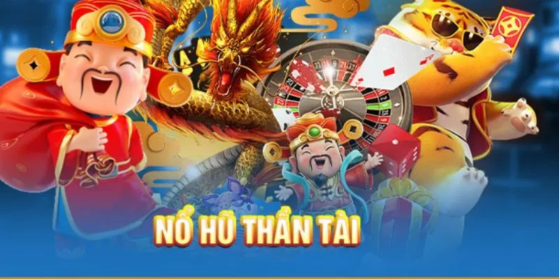 nổ hũ thần tài nhà cái nohu90
