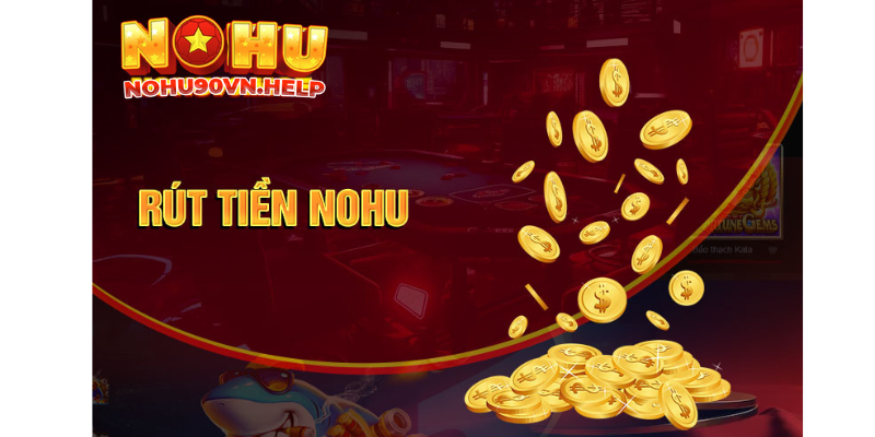 rút nổ hũ 90